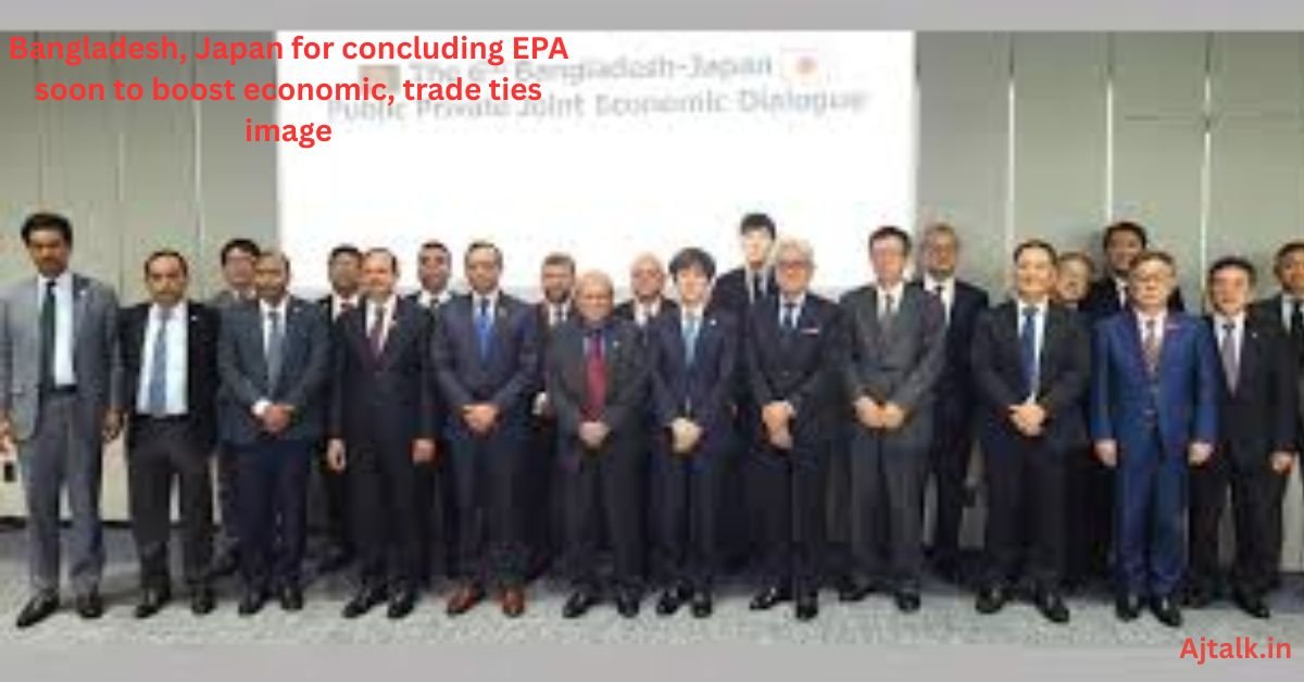 Bangladesh, Japan Accelerate EPA Talks to Deepen Trade Relations